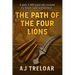 The Path of the Four Lions
