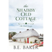 The Shabby Old Cottage