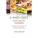 5 and 1 Diet Simple Recipes Cookbook: A Selection of the most Delicious Recipes to Gain Energy, Lose Weight and Feel Good