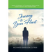 Journey to Your Heart: Seeds of Wisdom to Companion Recovering Addicts Back to the Christian Faith