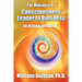 The Making of a Consciousness Leader in Business: An Integral Approach