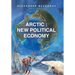 Arctic: New Political Economy