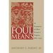Foul Means: The Formation of a Slave Society in Virginia, 1660-1740