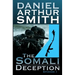 The Somali Deception Episode I