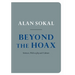 Beyond the Hoax: Science, Philosophy and Culture
