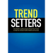 TrendSetters