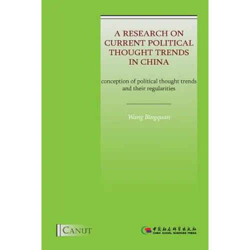 A Research on Current Political Thought Trends in China: Conception of Political Thought Trends and Their Regularities