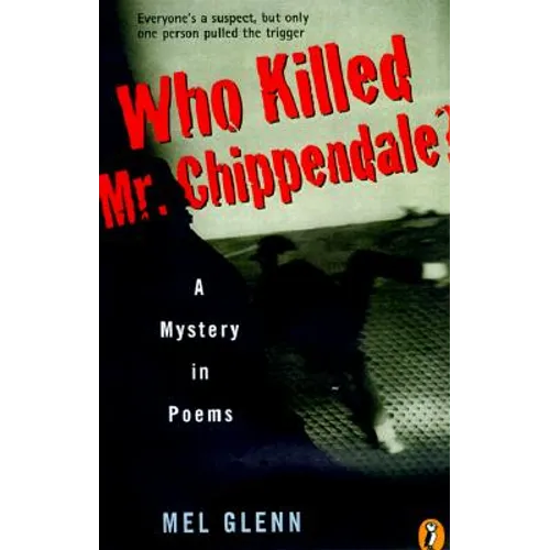Who Killed Mr. Chippendale?: A Mystery in Poems