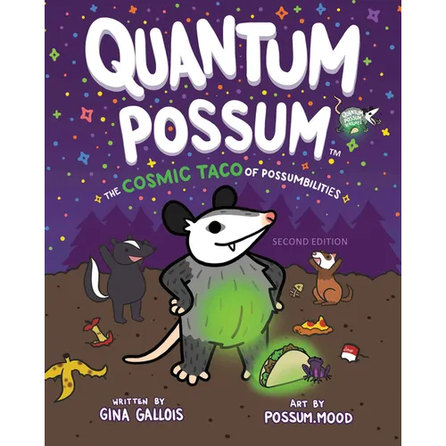 Quantum Possum: The Cosmic Taco of Possumbilities
