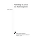 Publishing in Africa: One Man's Perspective