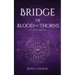 Bridge of Blood and Thorns: The Isdralan Chronicles