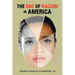 The End of Racism in America