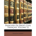 Principes De Droit Civil Français, Volume 12