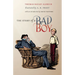 The Story of a Bad Boy