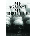 Me Against My Brother: At War in Somalia, Sudan and Rwanda