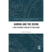 Gaming and the Divine: A New Systematic Theology of Video Games