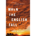 When the English Fall