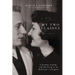 My Two Elaines: Learning, Coping, and Surviving as an Alzheimer's Caregiver