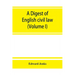 A Digest of English civil law (Volume I)