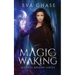 Magic Waking