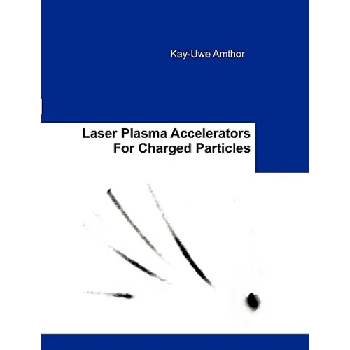 Laser Plasma Accelerators For Charged Particles
