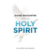 Divine Encounter with the Holy Spirit