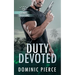 Duty Devoted