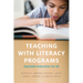 Teaching with Literacy Programs: Equitable Instruction for All