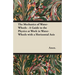 The Mechanics of Water-Wheels - A Guide to the Physics at Work in Water-Wheels with a Horizontal Axis
