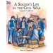 A Soldier's Life in the Civil War Coloring Book