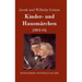 Kinder- und Hausmärchen: (1812-15)