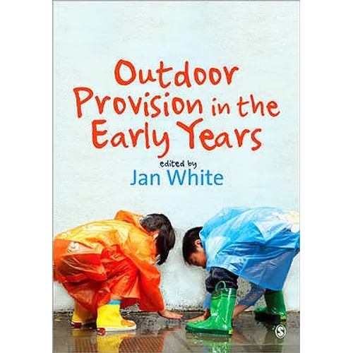 Outdoor Provision in the Early Years