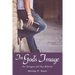 In God's Image: For Teenagers and New Believers