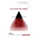 Du pouvoir des médias