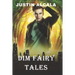 Dim Fairy Tales
