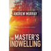The Master's Indwelling