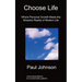 Choose Life: Where Personal Growth Meets the Stressful Reality of Modern Life