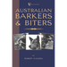 Australian Barkers and Biters