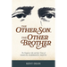 The Other Son, The Other Brother: The Forgotten Life and Epic Times of Samuel Harrison Smith