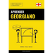 Aprender Georgiano - Rápido / Fácil / Eficaz: 2000 Vocablos Claves