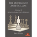The Modernized Anti-Sicilians - Volume 2: Moscow Variation & Sidelines