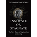 Innovate or Stagnate: The New Rules of Engineering Leadership