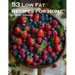 53 Low Fat Recipes for Home