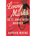 Lenny Marks Gets Away with Murder