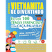 Aprender Vietnamita Se Divertindo! - Nível Avançados: Intermediário a Difícil - Estude 100 Temas Essenciais Com Caça Palavras - Vol.1