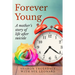 Forever Young: A mother's story of life after suicide