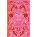 Spells for Love: Enchantments for Relationships, Heartbreak and Romance