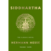 Siddhartha: The Classic Novel