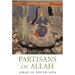 Partisans of Allah: Jihad in South Asia