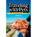 Traveling with Pets: The Ultimate Guide